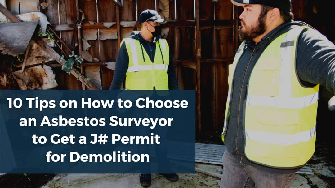 Two asbestos testing technicians from Adviro and a headline that reads "10 Tips on How to Choose an Asbestos Surveyor to get.a J# Permit for Demolition